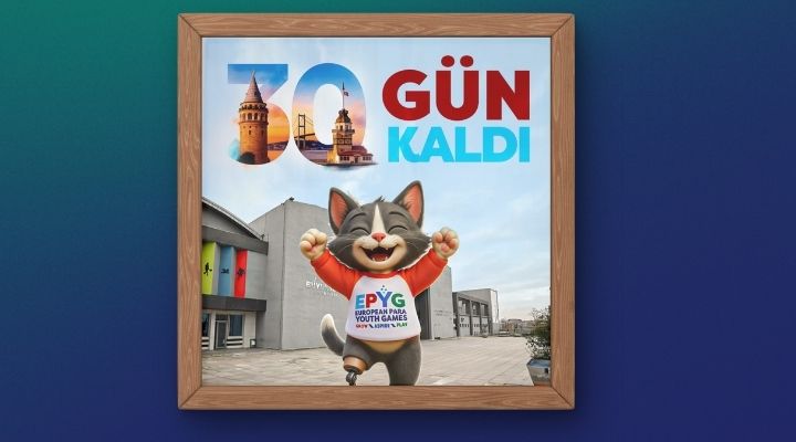 Avrupa Para Gençlik Oyunları’na 1 Ay Kaldı: İstanbul, Tarihi Bir Organizasyona Ev Sahipliği Yapıyor!